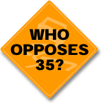 Who Opposes 35 Sign