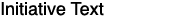 Initiative Text